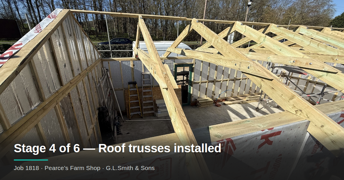 Stage 4 of 6, roof trusses installed